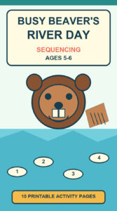 Busy Beaver's River Day: Sequencing for Ages 5–6