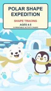 Polar Shape Expedition: Shape Tracing for Ages 4–5